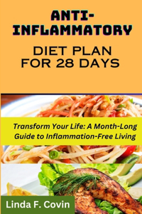 Anti-Inflammatory Diet Plan for 28 Days