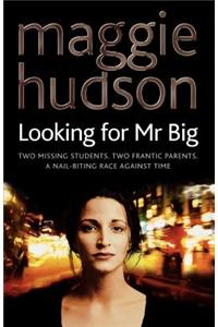 Looking for Mr Big