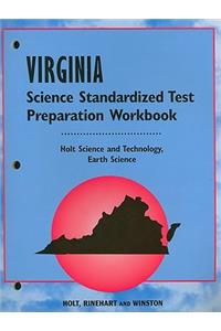 Holt Virginia Science Standardized Test Preparation Workbook: Science and Technology, Earth Science