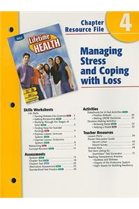 Holt Lifetime Health Chapter 4 Resource File: Managing Stress and Coping with Loss