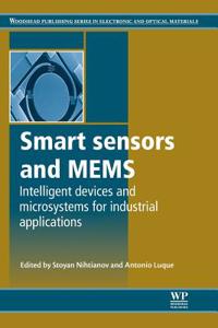 Smart Sensors and Mems: Intelligent Devices and Microsystems for Industrial Applications