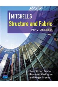 Mitchell's Structure & Fabric Part 2