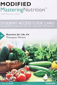Modified Masteringnutrition with Mydietanalysis with Pearson Etext -- Standalone Access Card -- For Nutrition for Life