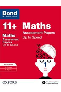 Bond 11+: Maths: Up to Speed Papers