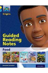 Project X Origins: Yellow Book Band, Oxford Level 3: Food: Guided reading notes