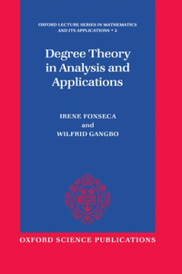 Degree Theory in Analysis and Applications