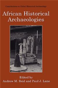 African Historical Archaeologies