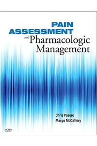 Pain Assessment and Pharmacologic Management