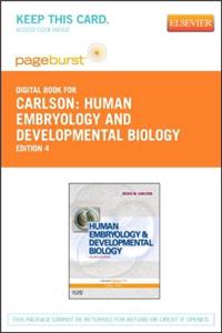 Human Embryology and Developmental Biology - Elsevier eBook on Vitalsource (Retail Access Card)