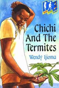 Hop Step Jump; Chichi & Termites