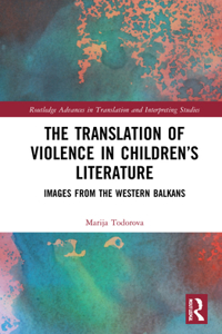 The Translation of Violence in Children's Literature