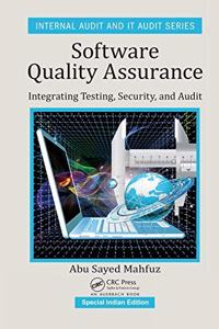 Software Quality Assurance : Integrating Testing, Security, and Audit (Special Indian Edition-2019)