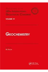 Geochemistry: Proceedings of the 30th International Geological Congress, Volume 19
