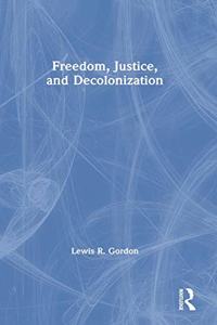 Freedom, Justice, and Decolonization