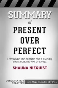 Summary of Present Over Perfect