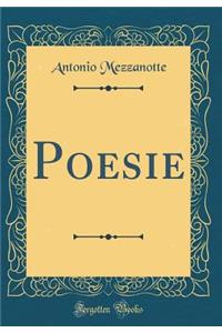 Poesie (Classic Reprint)