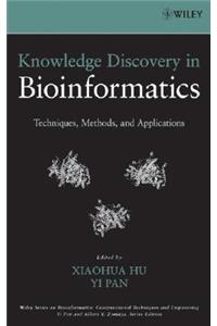 Knowledge Discovery in Bioinformatics