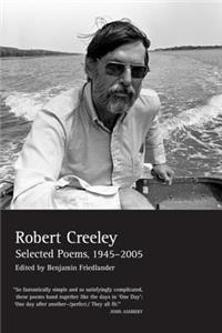 Selected Poems of Robert Creeley, 1945-2005