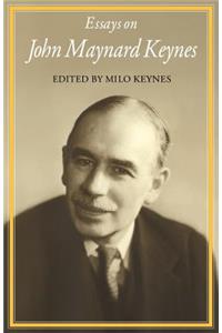 Essays on John Maynard Keynes