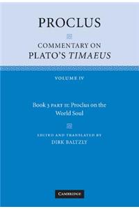 Proclus: Commentary on Plato's Timaeus, Part 2, Proclus on the World Soul