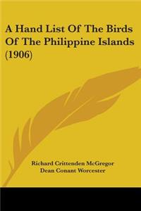 Hand List Of The Birds Of The Philippine Islands (1906)