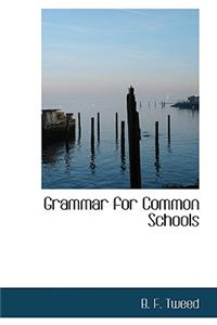 Grammar for Common Schools