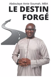 Le Destin Forgé