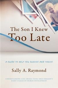 Son I Knew Too Late