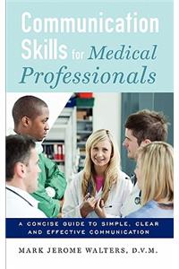 Communication Skills for Medical Professionals