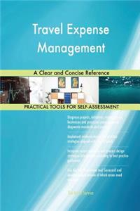 Travel Expense Management A Clear and Concise Reference