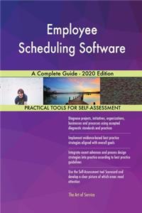 Employee Scheduling Software A Complete Guide - 2020 Edition