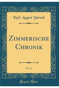 Zimmerische Chronik, Vol. 4 (Classic Reprint)