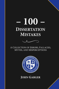 100 Dissertation Mistakes