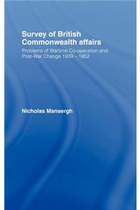 Survey of British Commonwealth Affairs