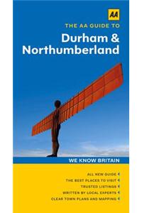 The AA Guide to Durham & Northumberland