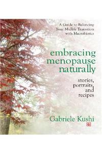 Embracing Menopause Naturally