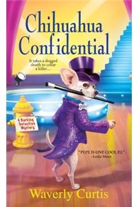 Chihuahua Confidential