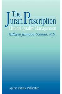 Juran Prescription