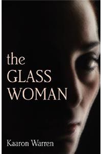 The Glass Woman