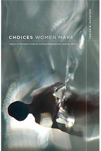 Choices Women Make