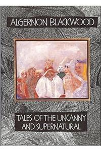 Tales of the Uncanny and Supernatural