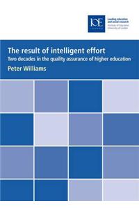 The result of intelligent effort