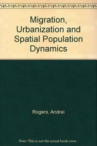 Migration, Urbanization, and Spatial Population Dynamics