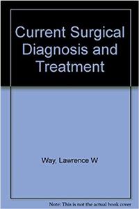 Current Surgical Diagnosis and Treatment (Current Surgical Diagnosis & Treatment)