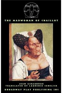 The Madwoman Of Chaillot