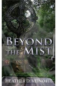 Beyond the Mist