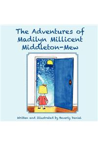 The Adventures of Madilyn Millicent Middleton-Mew