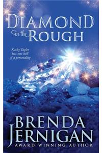 Diamond in the Rough