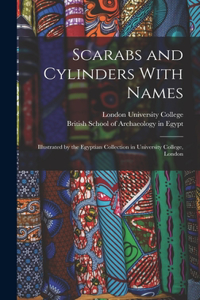 Scarabs and Cylinders With Names