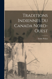 Traditions indiennes du Canada nord-ouest